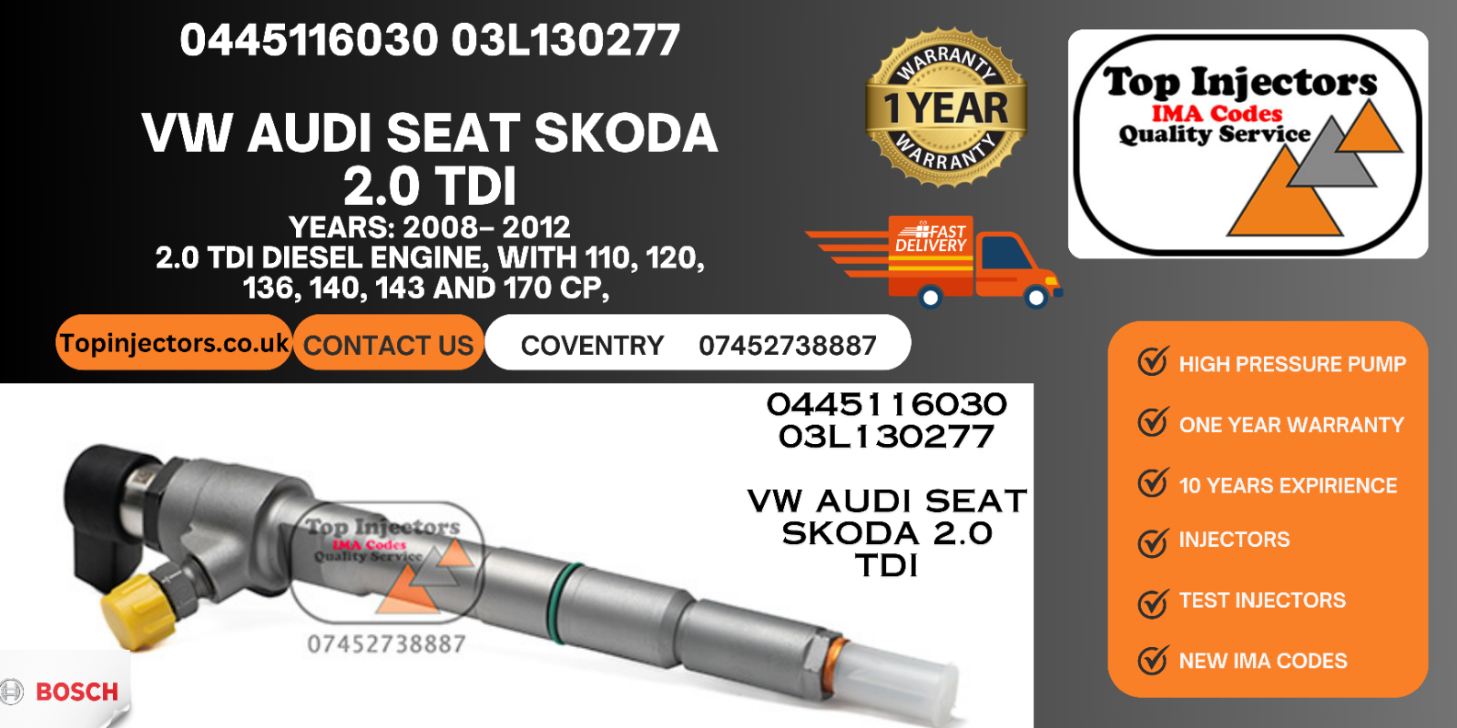 Injector 0445116030 03L130277 VW AUDI SEAT SKODA 2.0 TDI CBAA CBAB CBBB